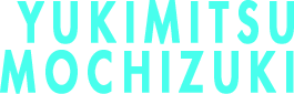YUKIMITSU MOCHIZUKI