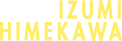 IZUMI HIMEKAWA