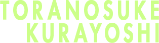 TORANOSUKE KURAYOSHI